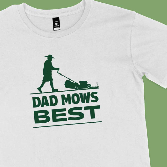 Dad Mows Best t-shirt