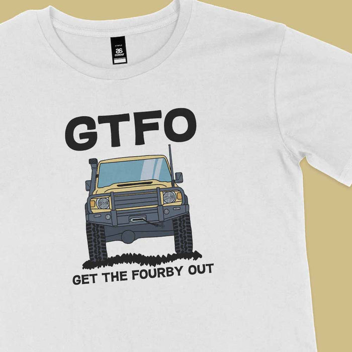 GTFO - Get The Fourby Out t-shirt