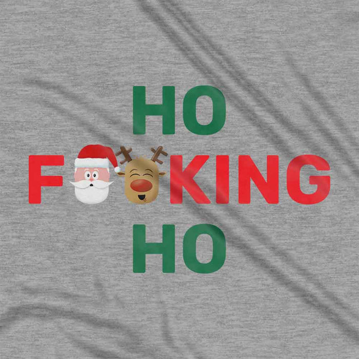 Ho F**king Ho rude Christmas t-shirt