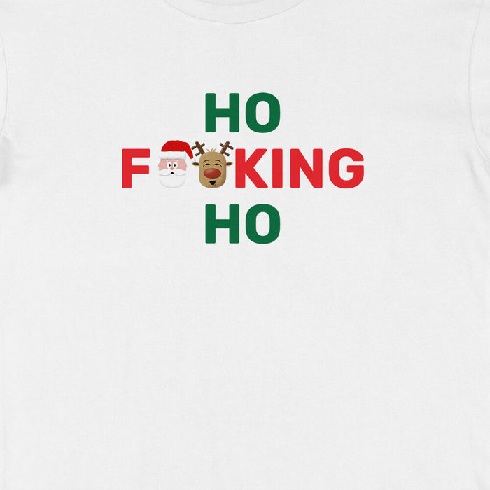 Ho F**king Ho rude Christmas t-shirt