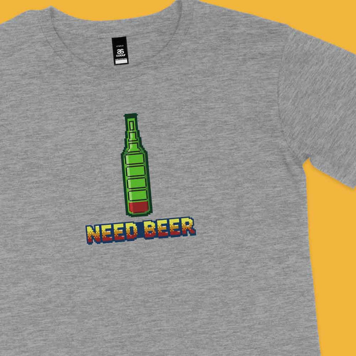 Need Beer t-shirt