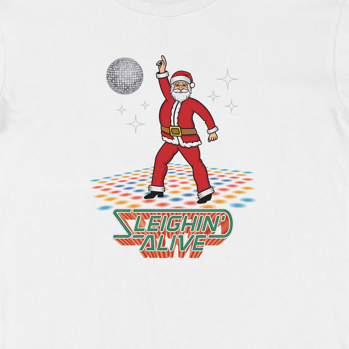 Sleighin' Alive Santa Christmas t-shirt