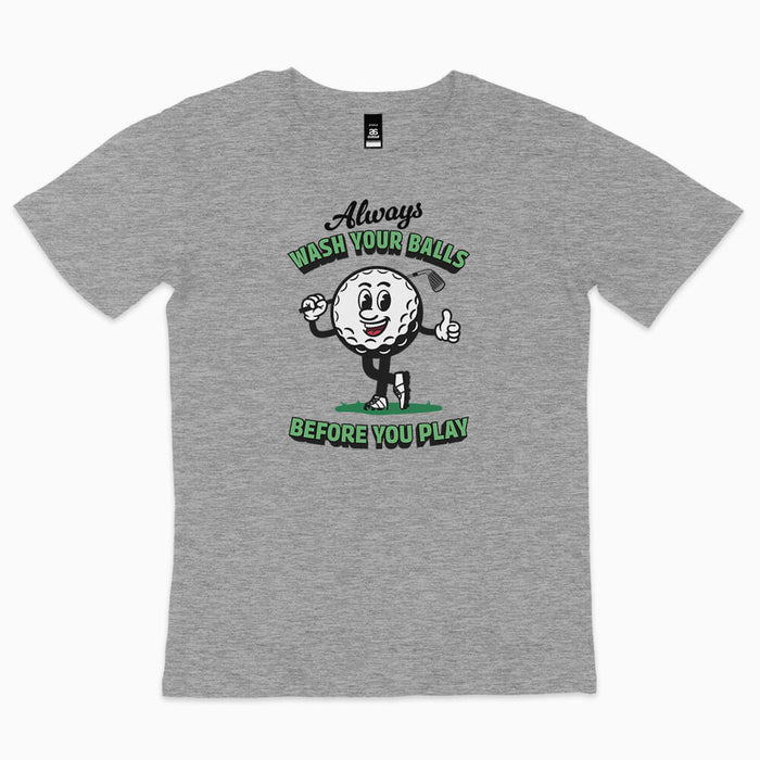 Always wash your balls funny golf t-shirt